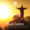 Brazil Destination Spotlight - Rio de Janeiro