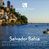 Brazil Destination Spotlight - Salvador Bahia